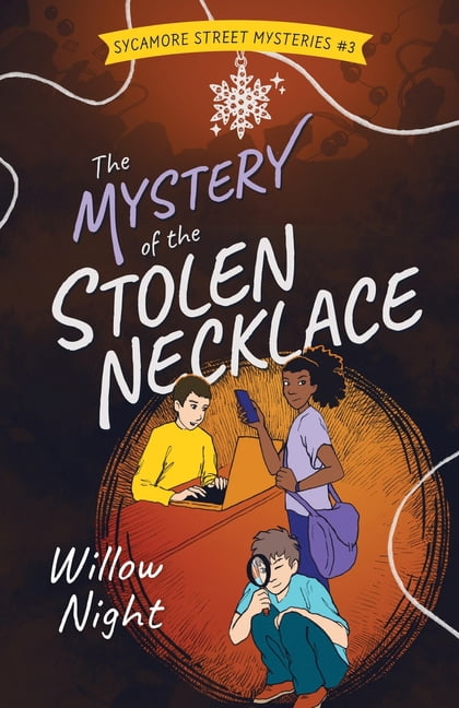 Sycamore Street Mysteries The Mystery of the Stolen Necklace, Book 3, (Paperback)