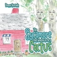 thumbnail image 1 of The Sycamore That Wanted to Be a Cactus, (Paperback), 1 of 1