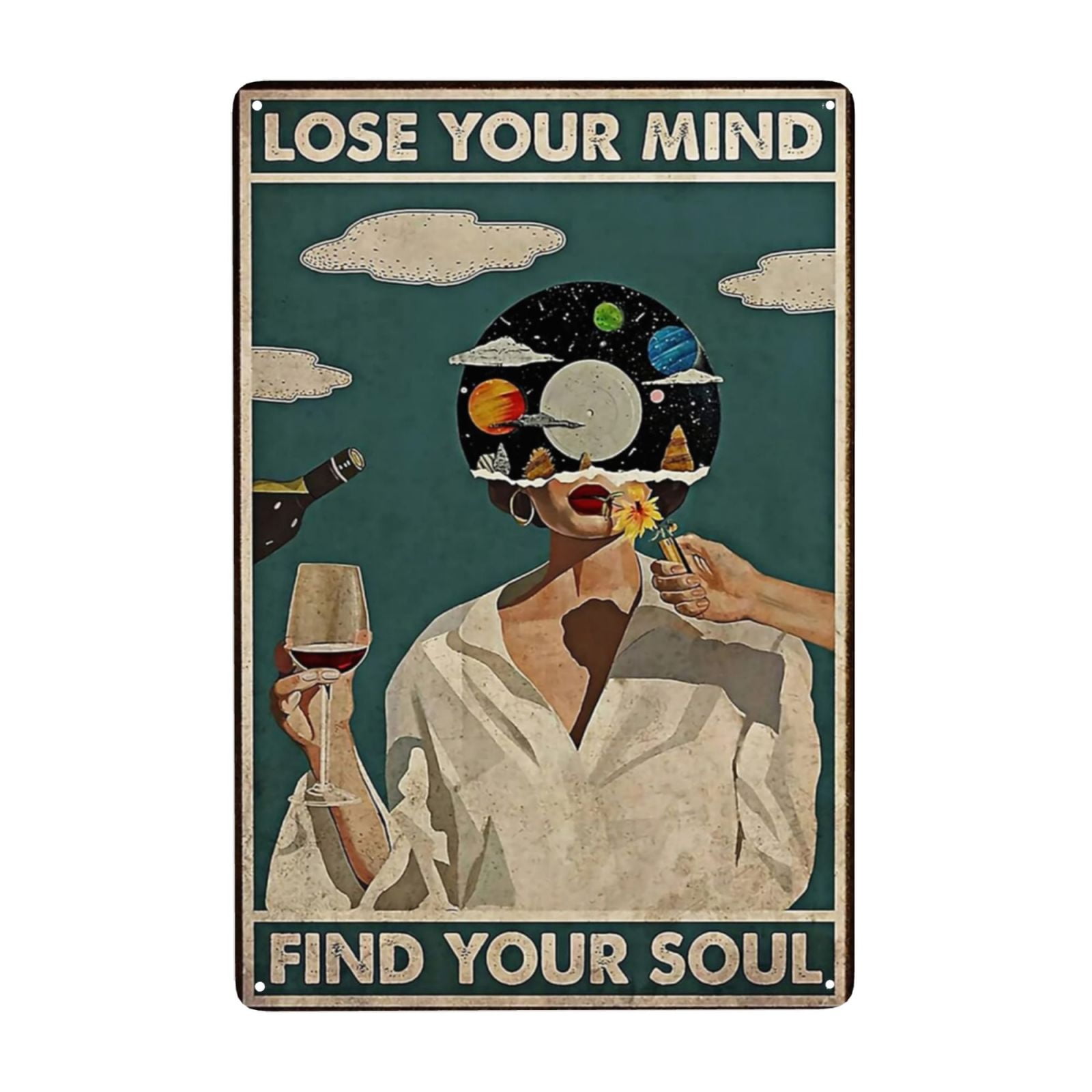Targa In Metallo 20x30 Cm Con Scritta Lose Your Mind Find Your Soul, Poster In Vinile Per Parete, Arredo Bar E Casa - 5