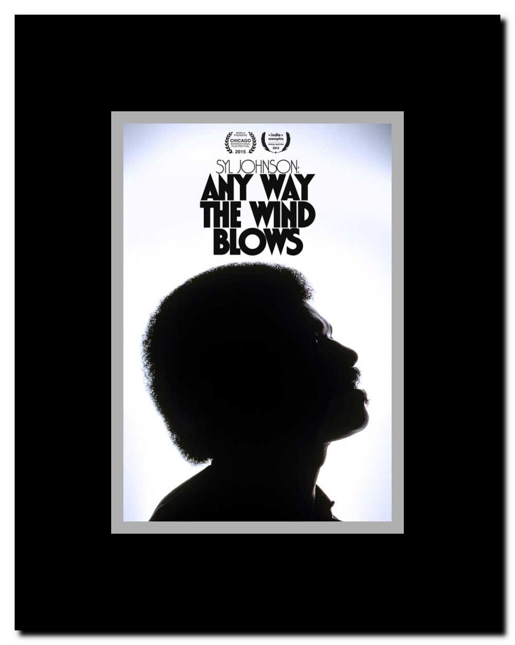 Syl Johnson: Any Way the Wind Blows Framed Movie Poster