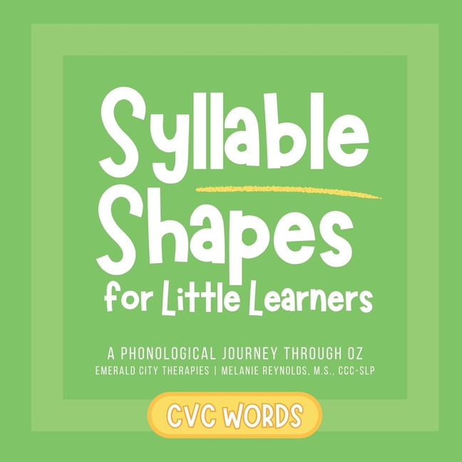 Little Syllable Syllable Shapes for Little Learners Syllable Shapes for Little Learners ...