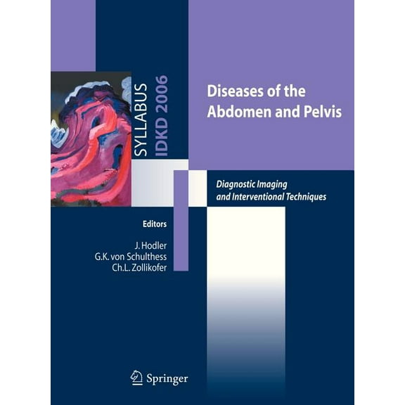 Syllabus Diseases of the Abdomen and Pelvis: Diagnostic Imaging and Interventional Techniques, (Paperback)