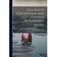 thumbnail image 1 of Syllabus In Educational And General Psychology: Topics And Questions With Reading References For Guidance Of Study And D, (Paperback), 1 of 1