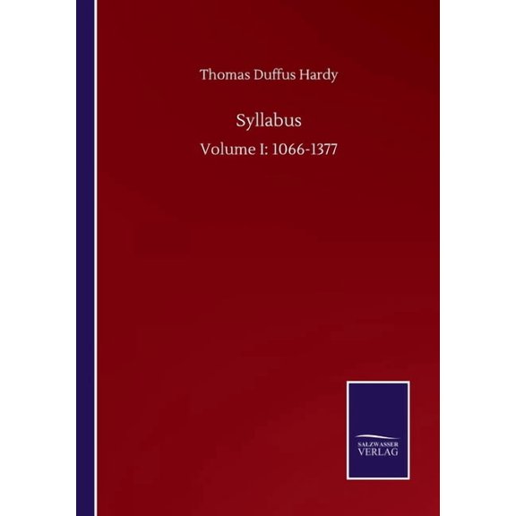 Syllabus : Volume I: 1066-1377 (Paperback)
