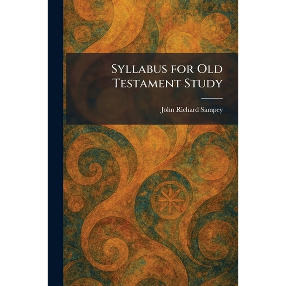 Syllabus for Old Testament Study, (Paperback)