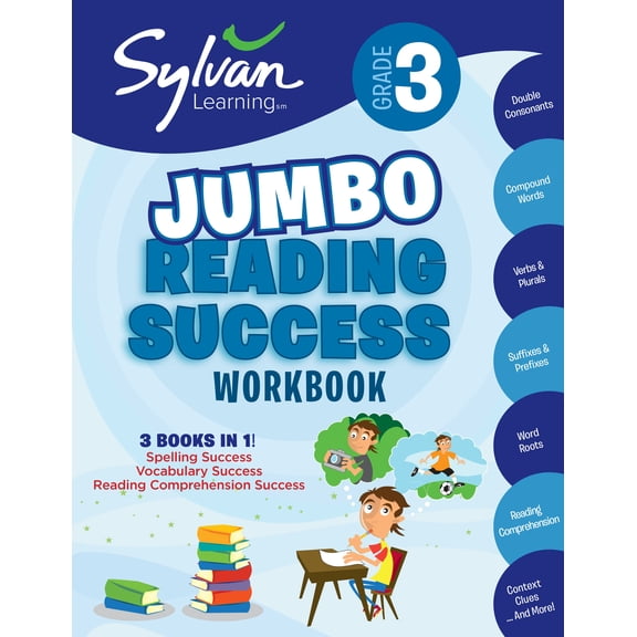 Pre-Owned Sylvan Language Arts Jumbo Workbooks: 3rd Grade Jumbo Reading Success Workbook : 3 Books in 1--Spelling Success, Vocabulary Success, Reading Comprehension Success; Activities, Exercises & Tips to Help Catch Up, Keep Up, and Get Ahead (Paperback)