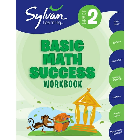 Pre-Owned Sylvan Math Workbooks: 2nd Grade Basic Math Success Workbook : Place Values, Addition, Subtraction, Grouping and Sharing, Fractions, Time & More; Activities, Exercises, and Tips to Help Catch Up, Keep Up, and Get Ahead (Paperback)