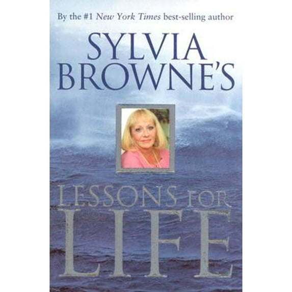 Sylvia Browne's Lessons for Life