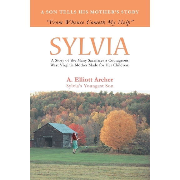 Sylvia: From Whence Cometh My Help, (Paperback)