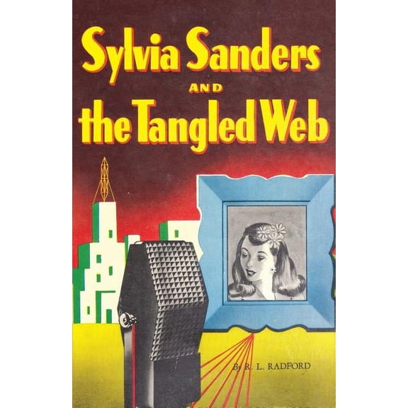 Sylvia Sanders and the Tangled Web, (Paperback)
