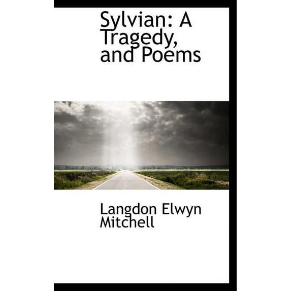 Sylvian : A Tragedy, and Poems (Hardcover)