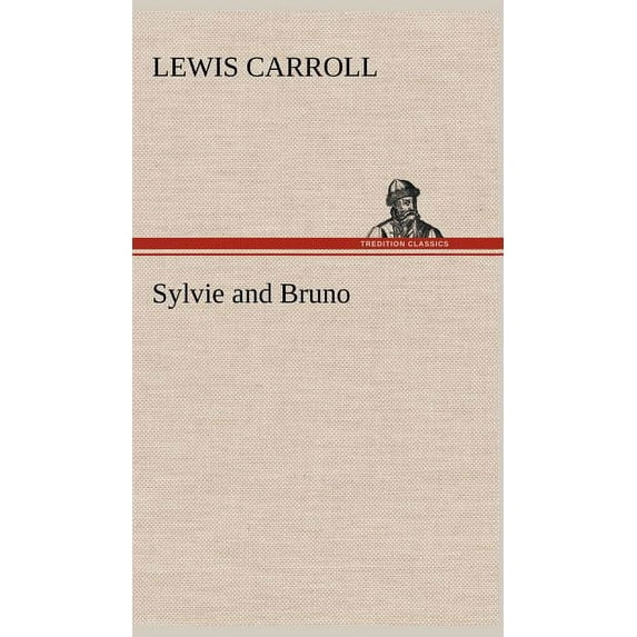 Sylvie and Bruno (Hardcover)