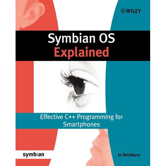 Pre-Owned Symbian Press Symbian OS Explained: Effective C++ Programming for Smartphones, Book 8, (Paperback)