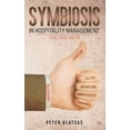 thumbnail image 1 of Symbiosis in Hospitality Management, (Paperback), 1 of 1