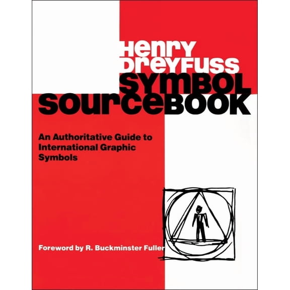 Symbol Sourcebook: An Authoritative Guide to International Graphic Symbols, (Paperback)
