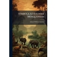 thumbnail image 1 of Symbola Ad Faunam Mosquensem (Paperback), 1 of 1