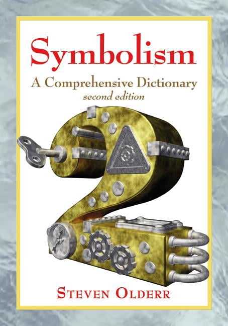 Symbolism: A Comprehensive Dictionary, 2d ed., (Paperback) - Walmart.com