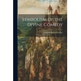 thumbnail image 1 of Symbolism of the Divine Comedy (Paperback), 1 of 1