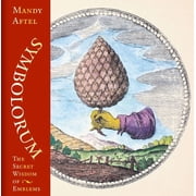 Symbolorum The Secret Wisdom of Emblems, Hardcover