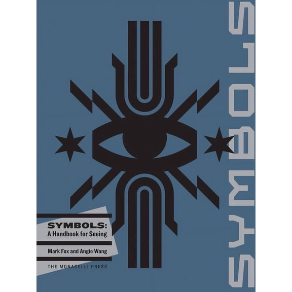 Symbols : A Handbook for Seeing (Paperback)