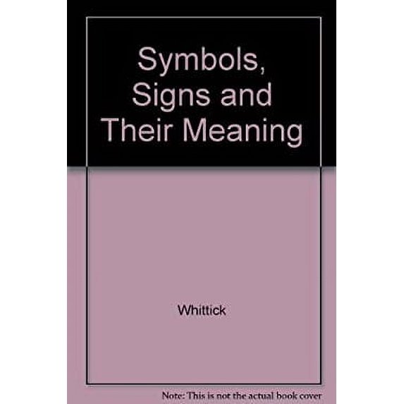 Pre-Owned Symbols, Signs and Their Meaning 9780823110193