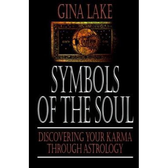 Pre-Owned Symbols of the Soul: Discovering Your Karma Through Astrology (Paperback) 1567184073 9781567184075