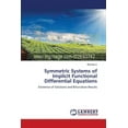 thumbnail image 1 of Symmetric Systems of Implicit Functional Differential Equations (Paperback), 1 of 1