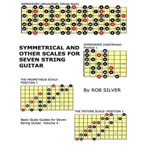 Symmetrical and Other Scales for Seven String Guitar (Paperback) by Rob Silver