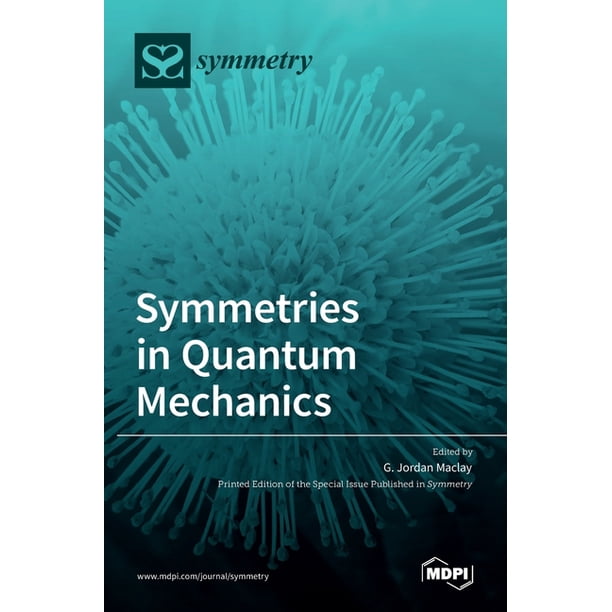 Symmetries in Quantum Mechanics (Hardcover) - Walmart Business