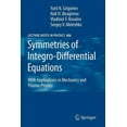 thumbnail image 1 of Lecture Notes in Physics Symmetries of Integro-Differential Equations: With Applications in Mechanics and Plasma Physics, Book 806, (Paperback), 1 of 1