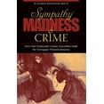 thumbnail image 1 of Sympathy, Madness, and Crime: How Four Nineteenth-Century Journalists Made the Newspaper Women's Business, (Hardcover), 1 of 1