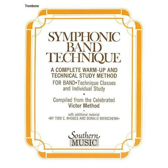 Symphonic Band Technique (S.B.T.): Trombone (Paperback)