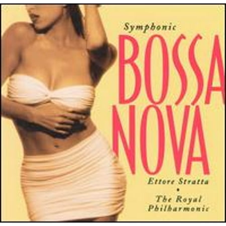 Symphonic Bossa Nova (CD) by Ettore Stratta