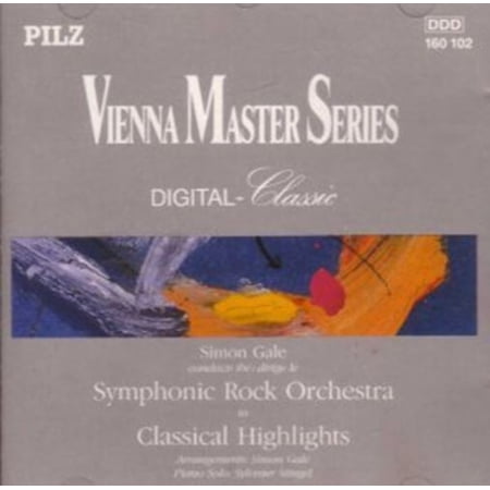 Symphonic Rock Orchestra In Classical Highlights [Audio CD] Simon Gale and Sylve