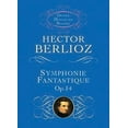 thumbnail image 1 of Pre-Owned Symphonie Fantastique, Op. 14 (Episode in the Life of an Artist) (Paperback) 0486298906 9780486298900, 1 of 1
