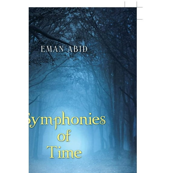Symphonies of Time (Paperback)