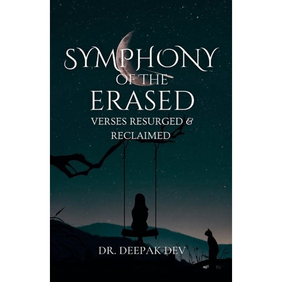 Symphony Of The Erased: Verses Resurged & Reclaimed, (Paperback)