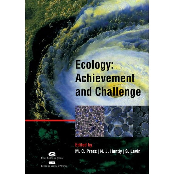 Symposia of the British Ecological Socie Ecology: Achievement and Challenge: 41st Symposium of the British Ecological Society, (Hardcover)
