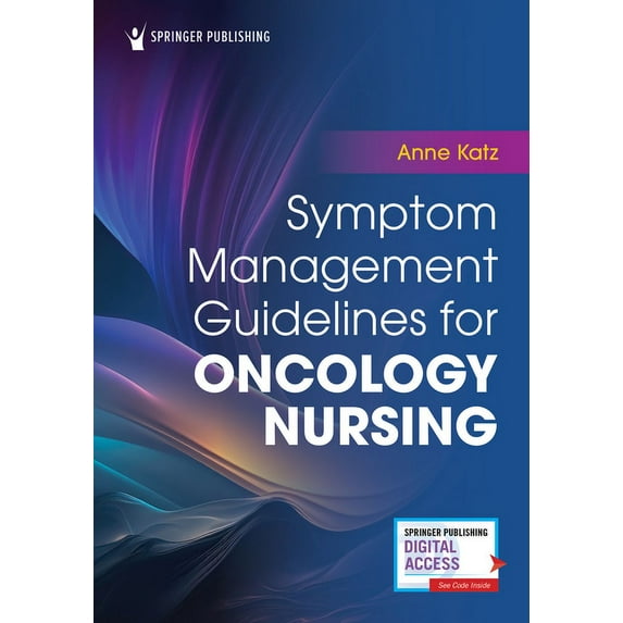 Symptom Management Guidelines for Oncology Nursing, (Paperback)