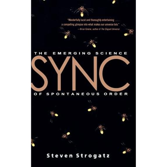 Pre-Owned Sync: The Emerging Science of Spontaneous Order (Hardcover) 0786868449 9780786868445