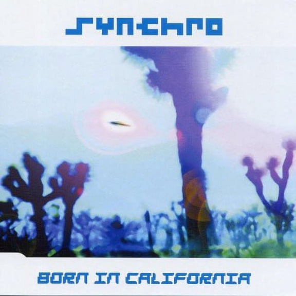 Synchro - Born in California - CD
