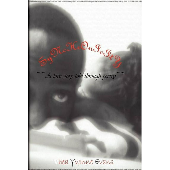 Synchronicity : A Love Story Told Through Poetry