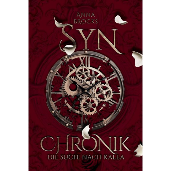 Synchronik Synchronik: Die Suche nach Kalea, Book 1, (Paperback)
