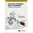thumbnail image 1 of Synchrotron Radiation Techniques and App The X-Ray Standing Wave Technique (V7), Book 7, (Hardcover), 1 of 1