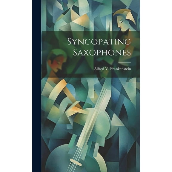 Syncopating Saxophones (Hardcover)