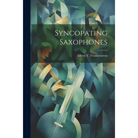 Syncopating Saxophones (Paperback)