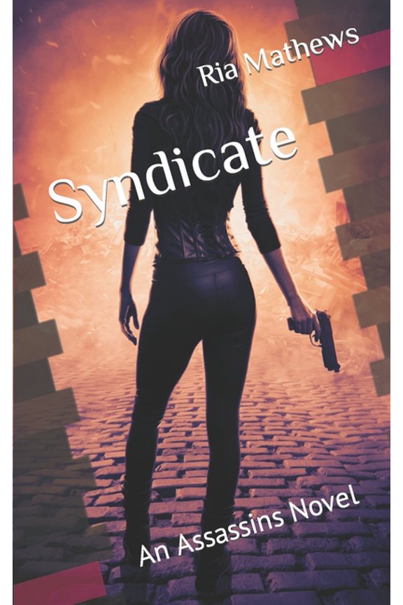 Syndicate Book 1: Syndicate: An Assassins Novel (Paperback)