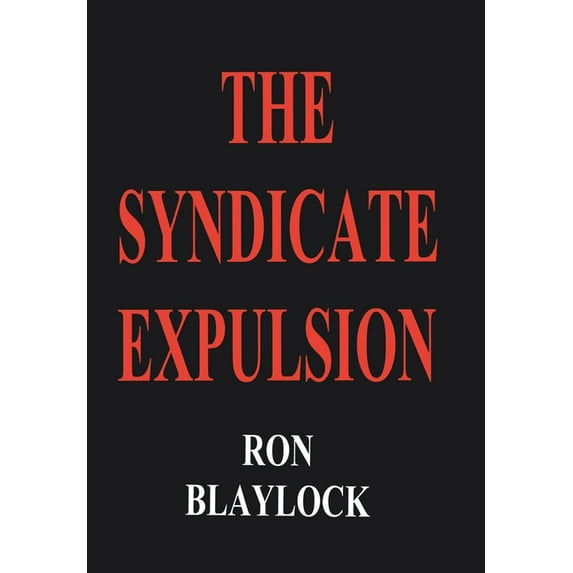 The Syndicate Expulsion, (Hardcover)