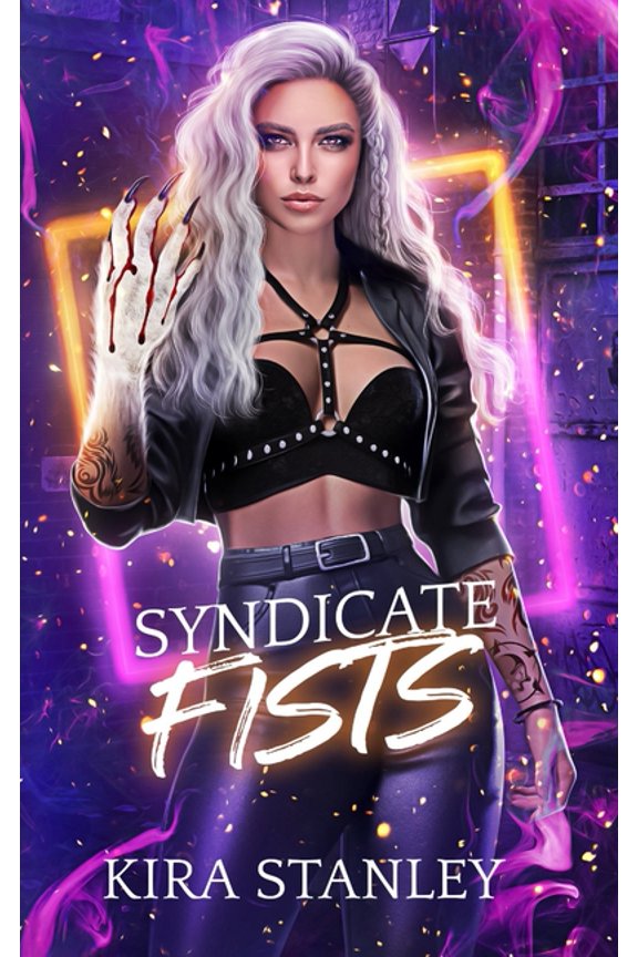 Syndicate Fists: Syndicate Next Gen - Book 2, (Paperback)