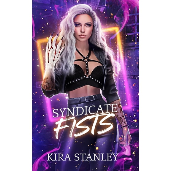 Syndicate Fists: Syndicate Next Gen - Book 2, (Paperback)
